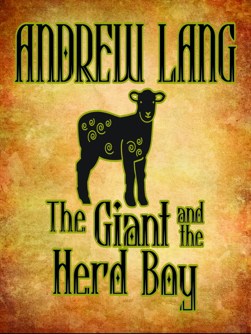 Title details for The Giant and the Herd Boy by Andrew Lang - Available